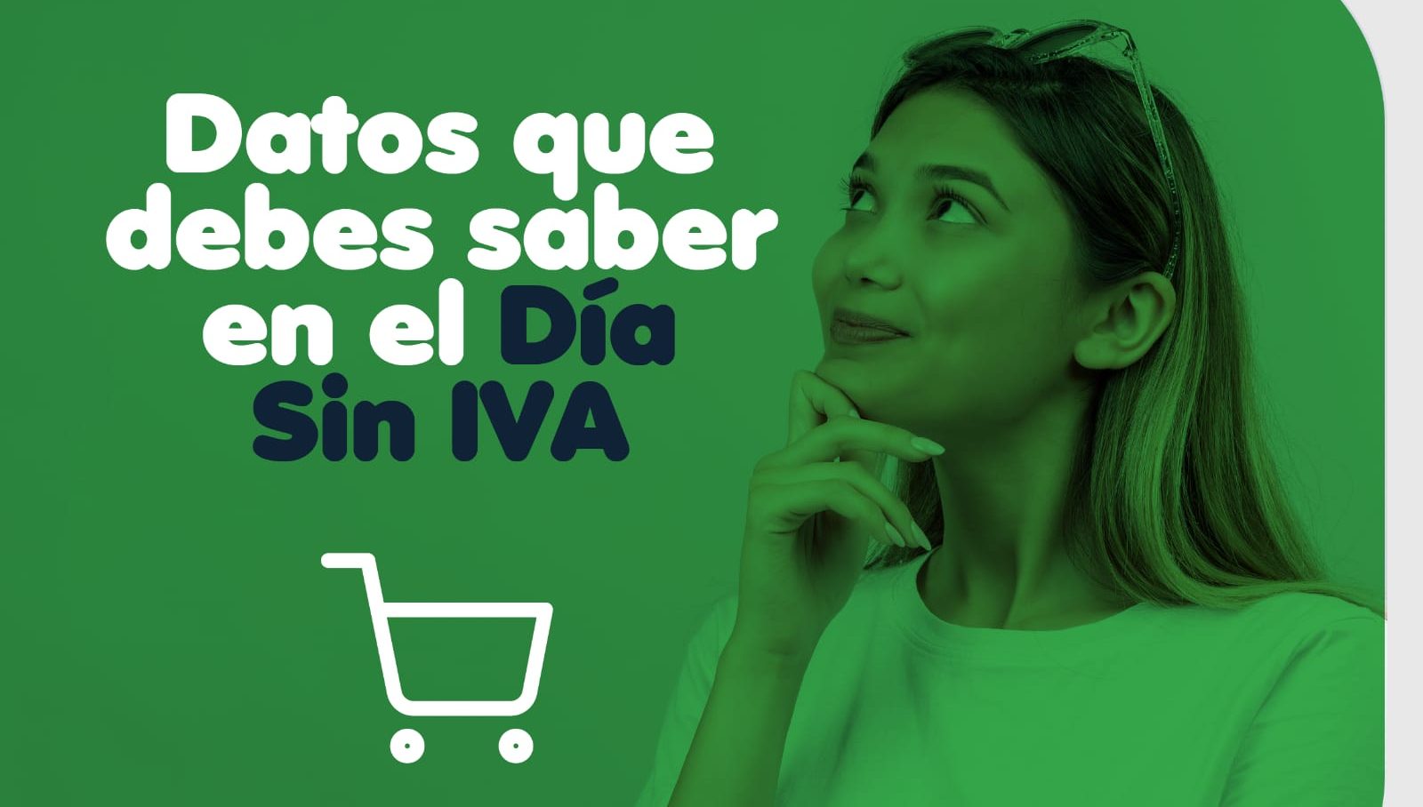 Banner Datos que debes saber sobre el Día sin IVA