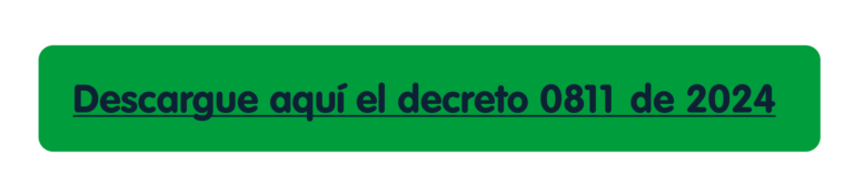 Descargue aquí el decreto 0811 de 2024