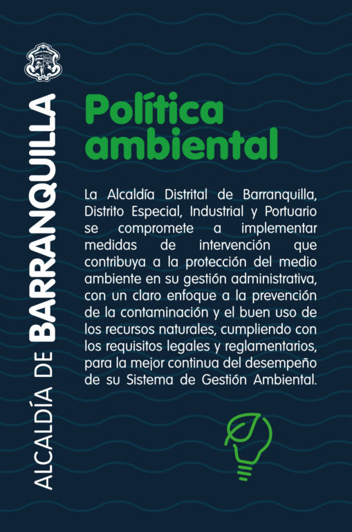 Pieza gráfica de la política ambiental de la Alcaldía de Barranquilla.