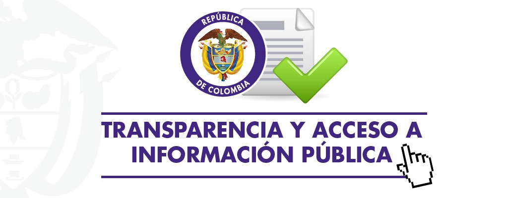 Logo de la Republica de Colombia y un texto sobre transparencia y acceso a la información pública