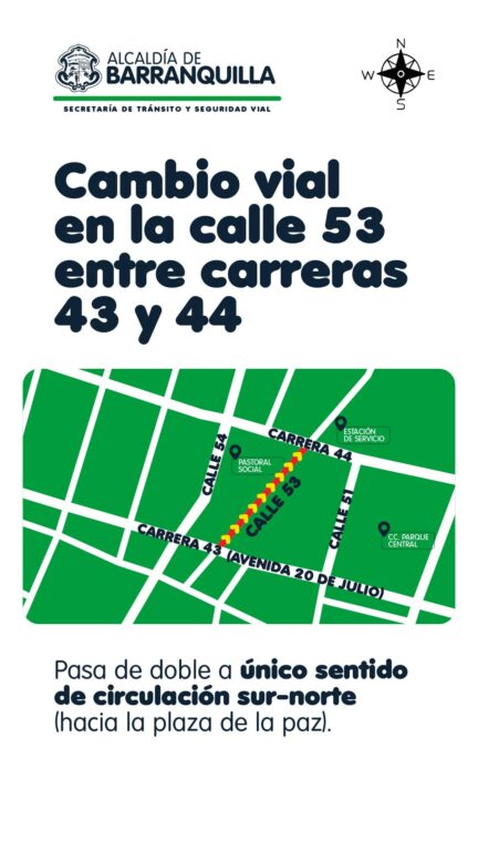 Cambio vial calle 53 entre carreras 43 y 44 pasará de doble sentido a único sentido de circulación