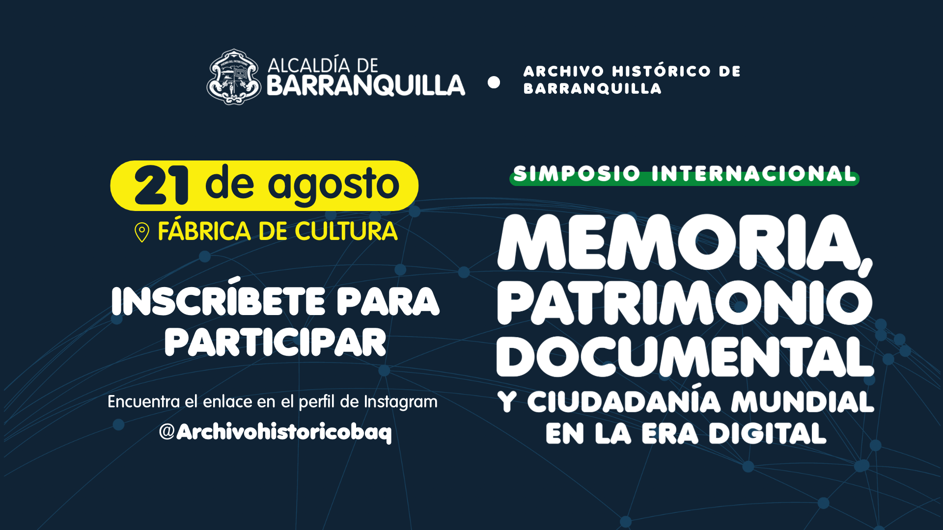 Pieza gráfica de Simposio Memoria, Patrimonio Documental y Ciudadanía Mundial en la Era Digital.