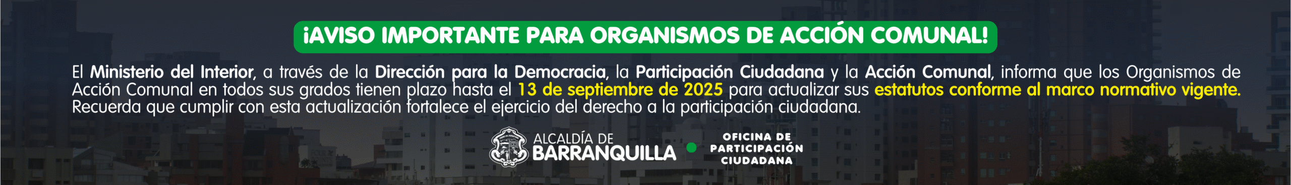 Aviso importante para las Juntas de Acción Comunal fecha para radicar estatutos