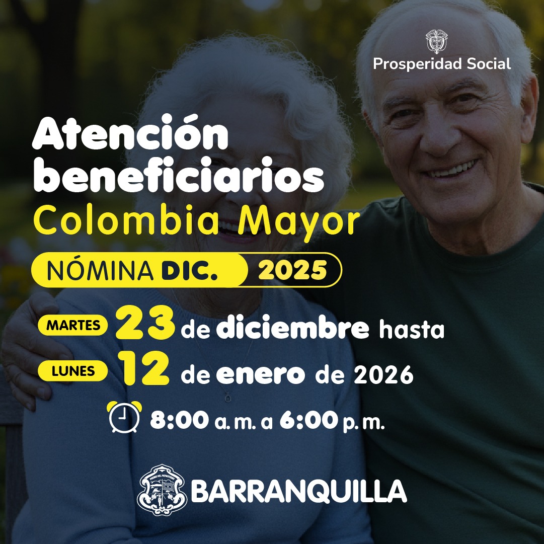 Post informativo dirigido a los beneficiarios del programa Colombia Mayor, anunciando el pago de la nómina correspondiente a diciembre de 2025. El aviso indica que la atención se realizará desde el martes 23 de diciembre hasta el lunes 12 de enero de 2026, en horario de 8:00 a. m. a 6:00 p. m.